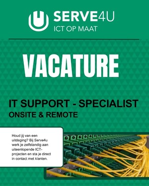Vacature IT Support - Specialist onsite & remote
